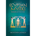 Egyptian Mystics - Seekers of The Way