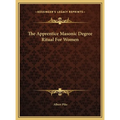 The Apprentice Masonic Degree Ritual For Women