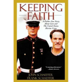 Keeping Faith: A Father-Son Story about Love and the United States Marine Corps