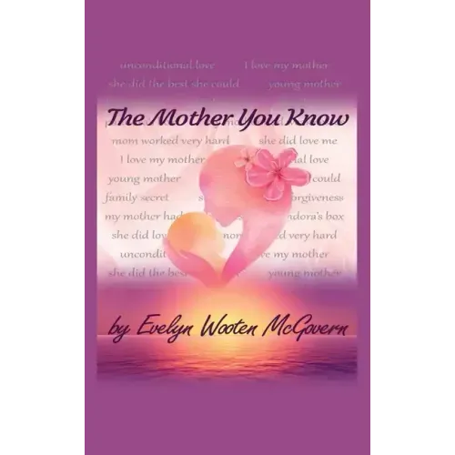 The Mother You Know