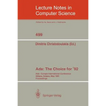 Ada: The Choice for '92: Ada-Europe International Conference Athens, Greece, May 13-17, 1991