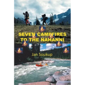Seven Campfires to the Nahanni