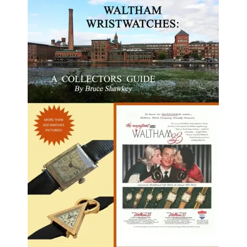 Waltham Wristwatches A Collectors Guide