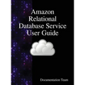 Amazon Relational Database Service User Guide