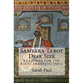 Samsara Tarot Desk Size: Readings for the Reincarnating Soul