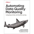 Automating Data Quality Monitoring: Scaling Beyond Rules with Machine Learning