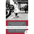 The Red Leather Diary: Reclaiming a Life Through the Pages of a Lost Journal