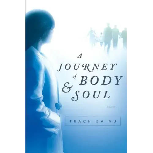 A Journey of Body and Soul