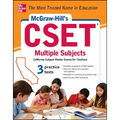 McGraw-Hill's Cset Multiple Subjects: Strategies + 3 Practice Tests