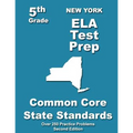 New York 5th Grade ELA Test Prep: Common Core Learning Standards