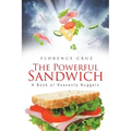 The Powerful Sandwich: A Book of Heavenly Nuggets