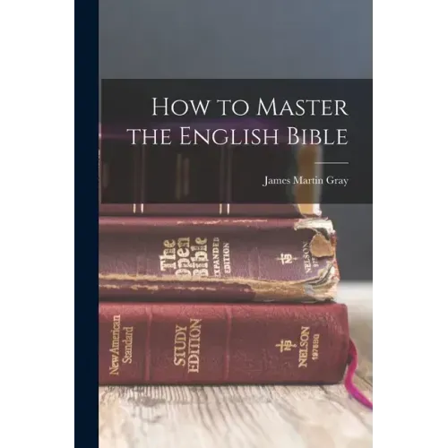 How to Master the English Bible