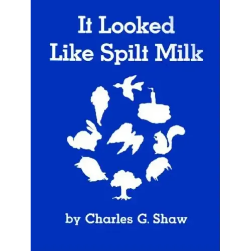 It Looked Like Spilt Milk