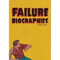 Failure Biographies