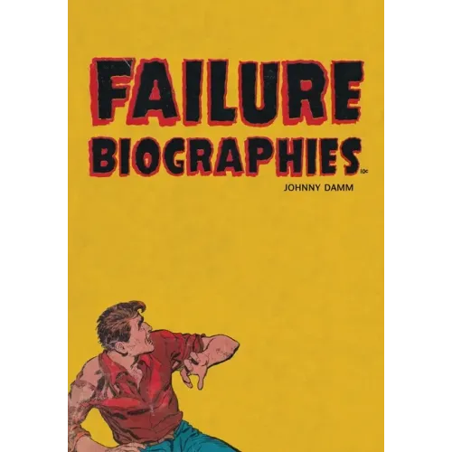 Failure Biographies