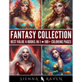 Fantasy Collection: Adult Coloring Book with Over 100 Coloring Pages of Mermaids, Vampires, Elves and Mystic Goddesses (Fantasy Coloring Book)