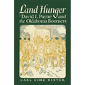 Land Hunger: David Payne and The Oklahoma Boomers