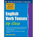 Practice Makes Perfect English Verb Tenses Up Close