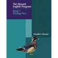 The Stewart English Program: Book 3 Writing Plus . . .