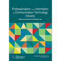 Professionalism in the Information and Communication Technology Industry