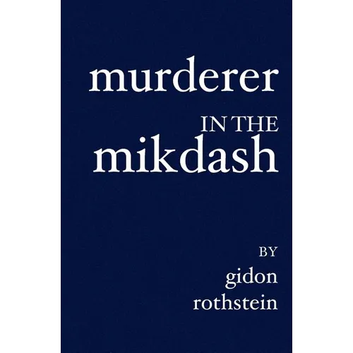 Murderer in the Mikdash