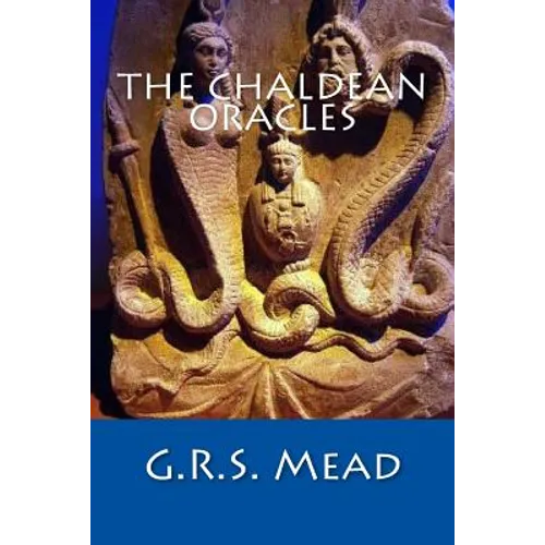 The Chaldean Oracles