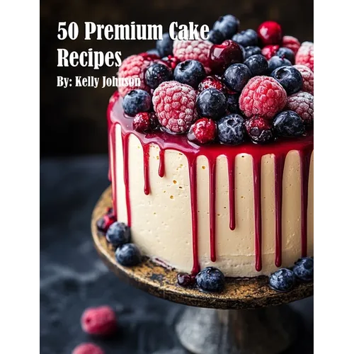 50 Premium Cake Recipes