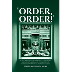 'Order, Order!': A Biographical Dictionary of Speakers, Deputy Speakers and Clerks of the Australian House of Representatives