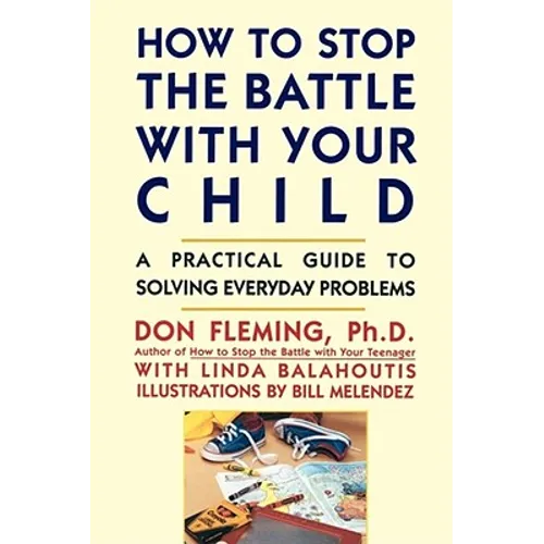 How to Stop the Battle with Your Child