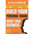 BrandFace for Real Estate Professionals UPDATED: Be the Face of Your Business & a Star in Your Industry