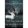 239 The code of the Messianic era