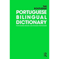 The Routledge Portuguese Bilingual Dictionary (Revised 2014 Edition): Portuguese-English and English-Portuguese