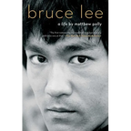 Bruce Lee: A Life