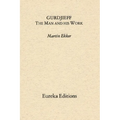 Gurdjieff- The Man and His Work