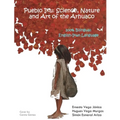 Pueblo Iku: Science, Nature and Art of the Arhuaco