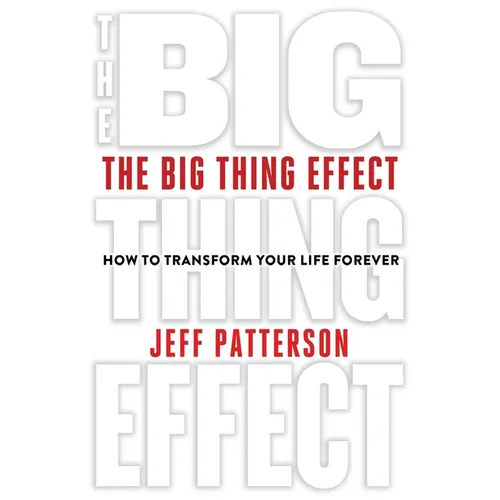 The Big Thing Effect
