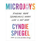 Microjoys: Finding Hope (Especially) When Life Is Not Okay - Hardcover