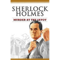 Sherlock Holmes - Murder at the Savoy and Other Stories