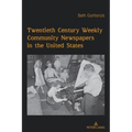 Twentieth Century Weekly Community Newspapers in the United States
