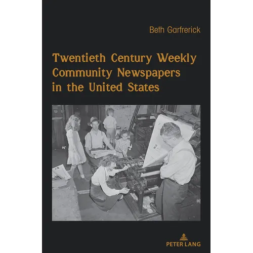 Twentieth Century Weekly Community Newspapers in the United States