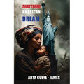 Shattered American Dream