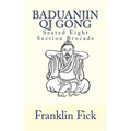 Baduanjin Qi Gong: Seated Eight Section Brocade