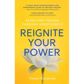 Reignite Your Power
