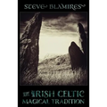 The Irish Celtic Magical Tradition