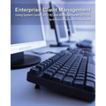 Enterprise Client Management: Using System Center 2012 R2 and Windows Server 2012 R2