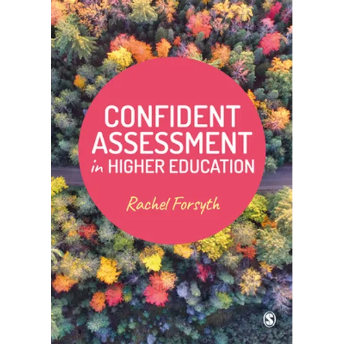 Confident Assessment in Higher Education