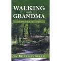 Walking with Grandma: Into the Woods