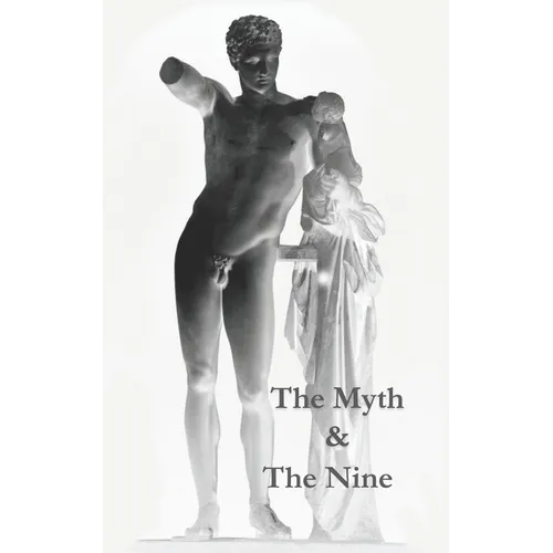 The Myth & The Nine
