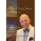 A Tale of Two Cultures: A Personal Account - Hardcover