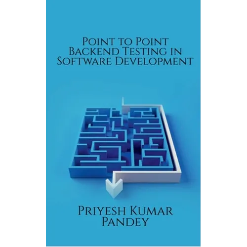 Point to Point Backend Testing in Software Development